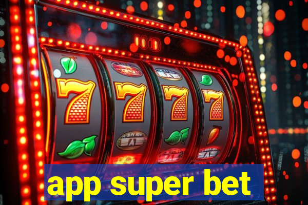 app super bet